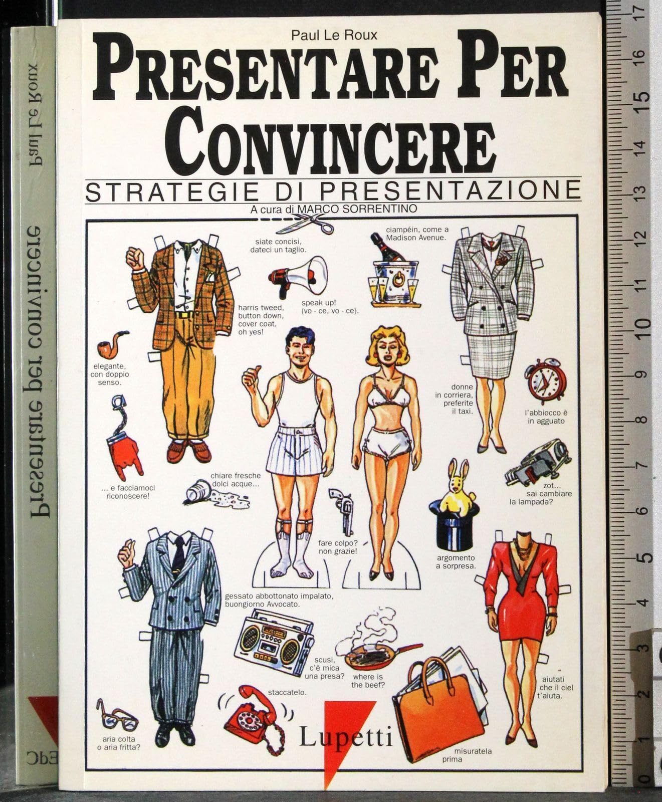 Presentare per convincere. Strategie di presentazione book