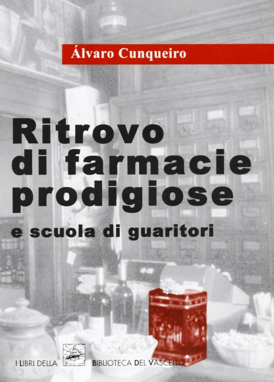 Ritrovo di farmacie prodigiose e scuola di guaritori book