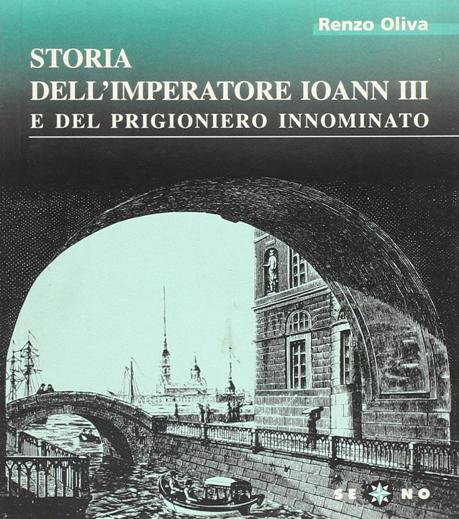 Storia dell'imperatore Ioann III e del prigioniero innominato (Se no) Contemporary literature