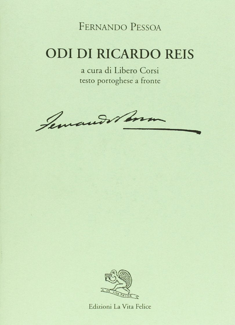 Odi di Ricardo Reis. Testo portoghese a fronte (Labirinti) Poetry