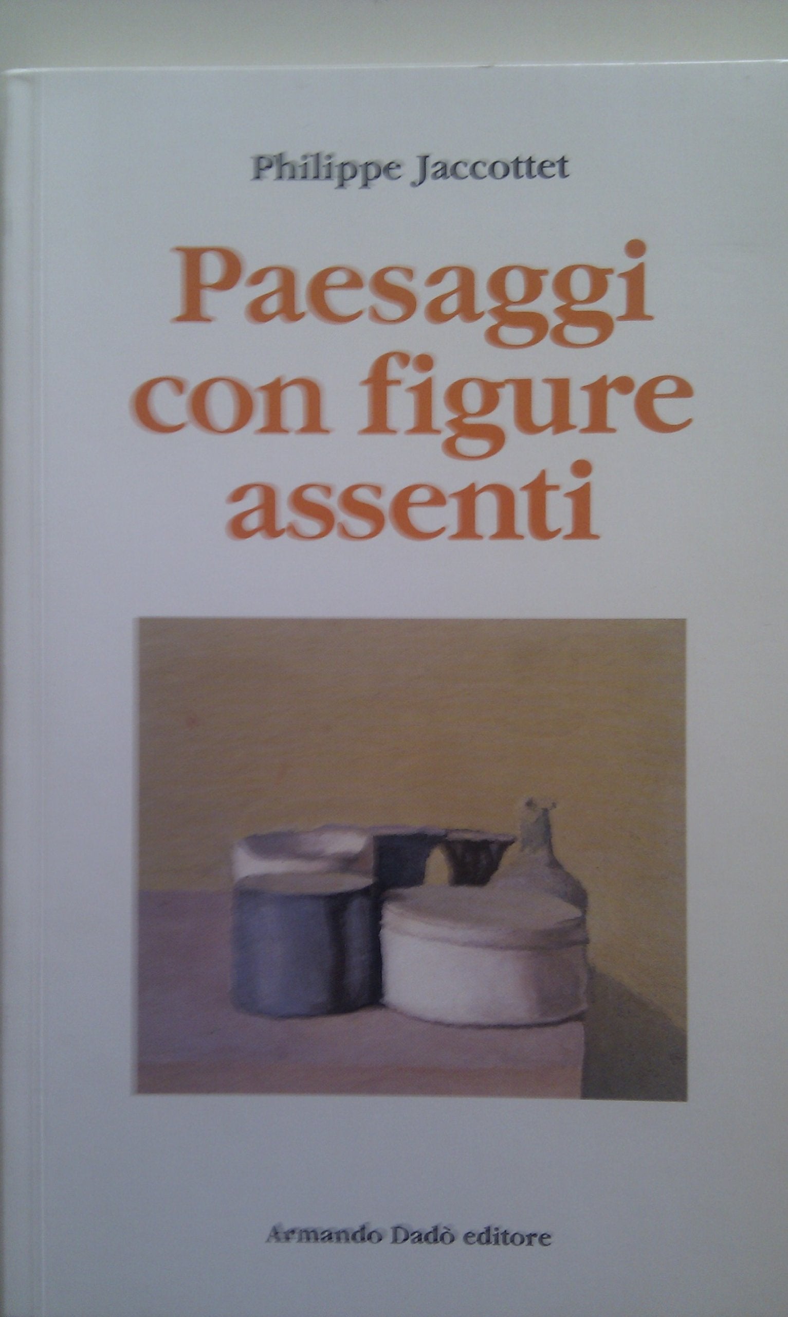 Paesaggi con figure assenti (CH) Poetry
