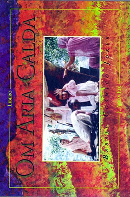 Om aria calda. Babaji cosmico joker (Storie di un amore infinito) Religion & Esotericism