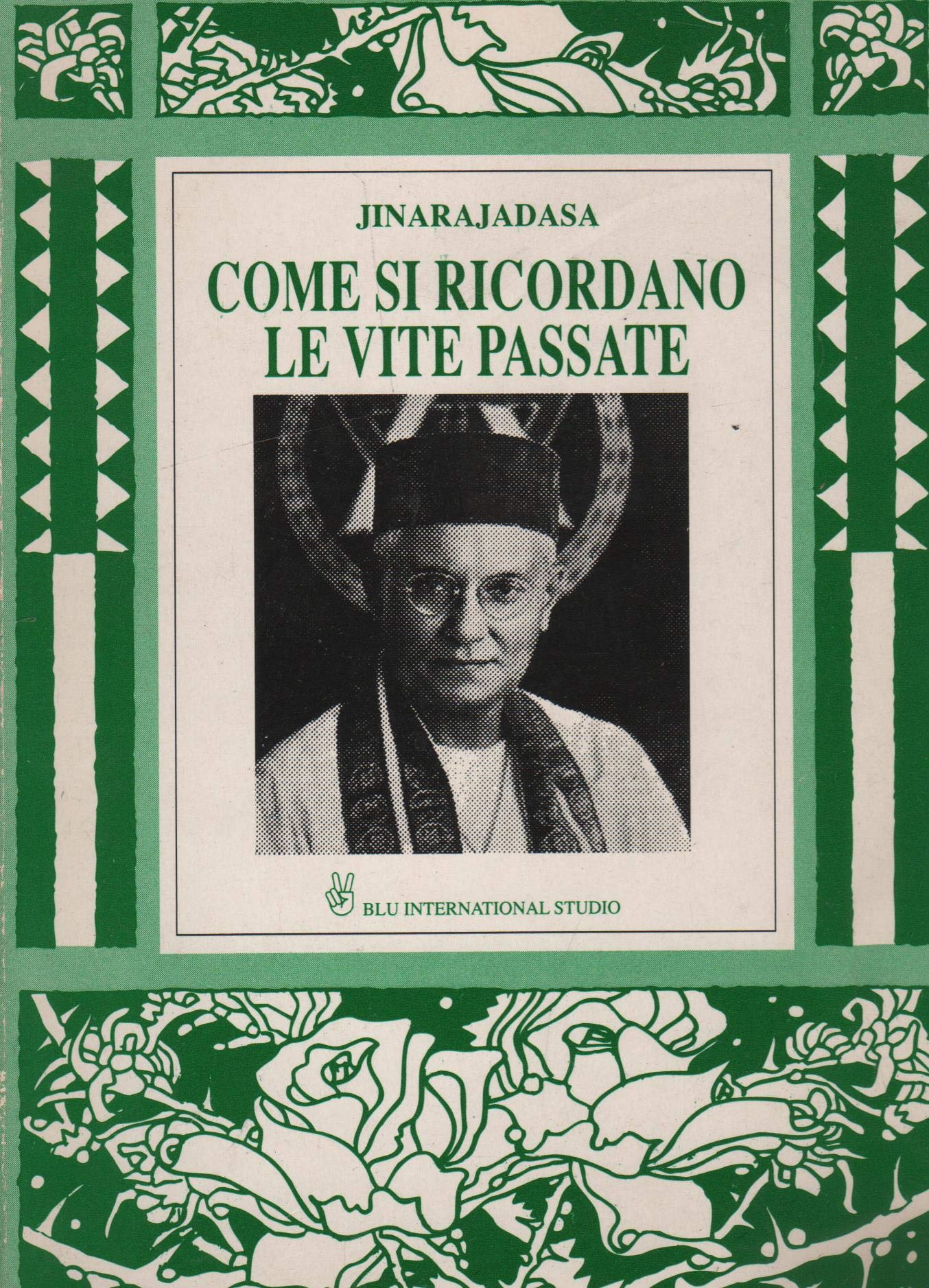 Come si ricordano le vite passate. Una tecnica precisa e infallibile per programmare il futuro book