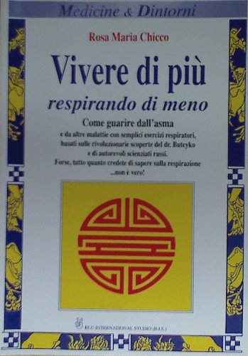 Vivere di più respirando di meno Religion & Esotericism
