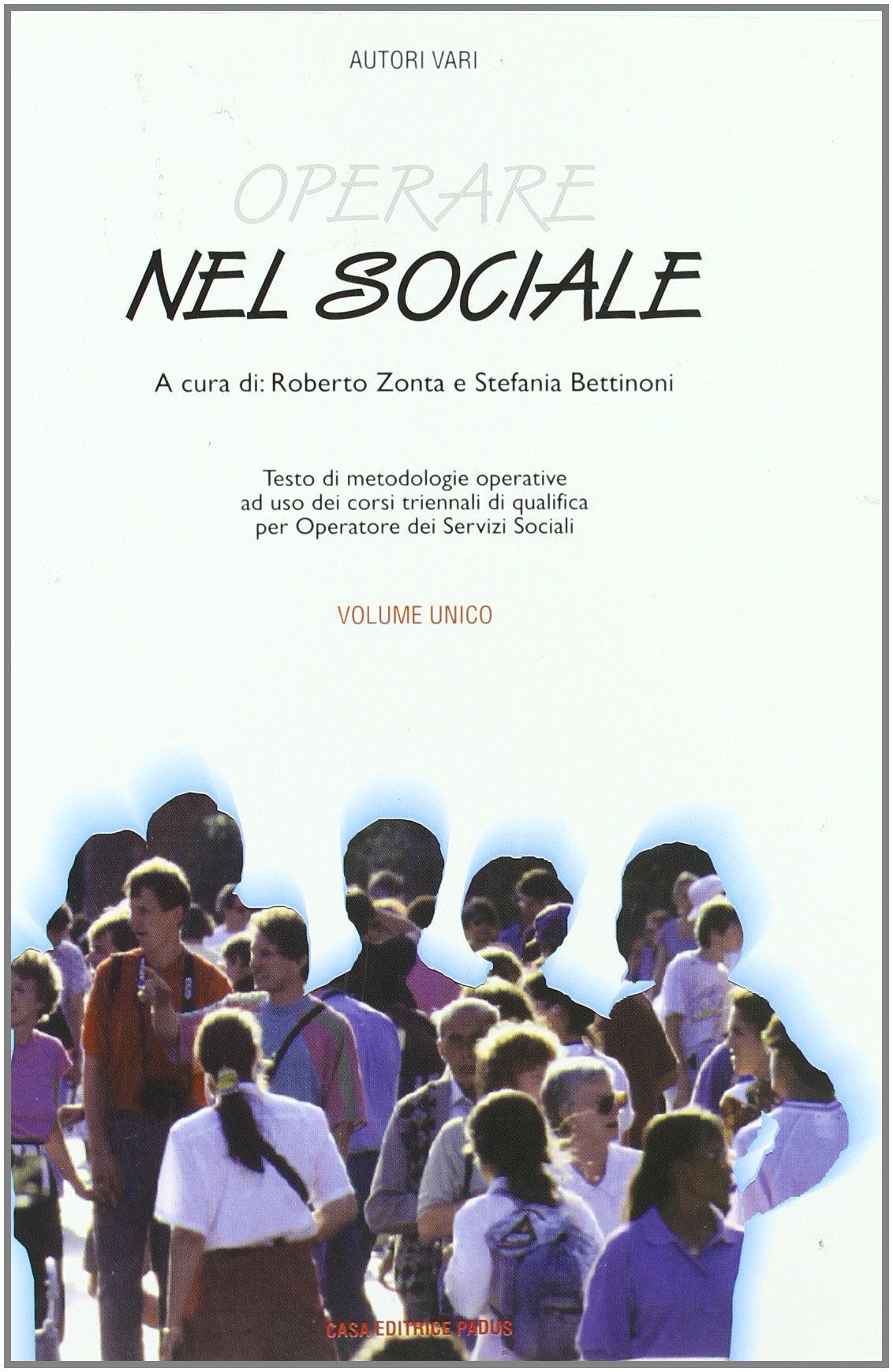 Operare nel sociale. Per gli Ist. Professionali book