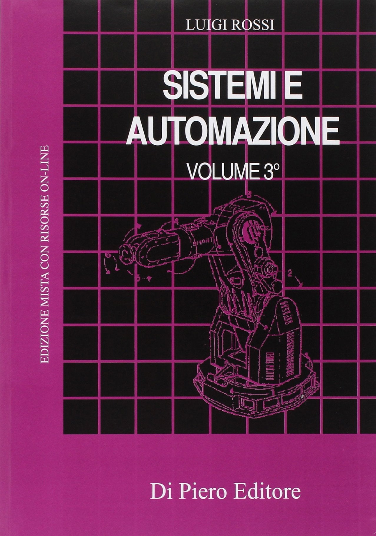 Sistemi e automazione. Per gli Ist. tecnici industriali. Con espansione online (Vol. 3) Professional & Reference Books