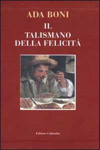 Il talismano della felicità (La buona cucina) Leisure, Home & Garden