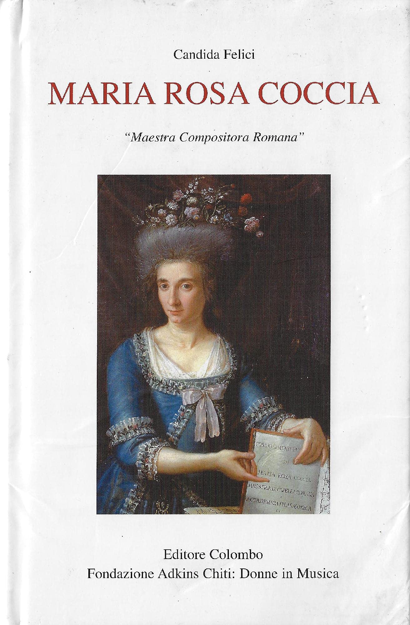 Maria Rosa Coccia. Maestra compositora romana. book