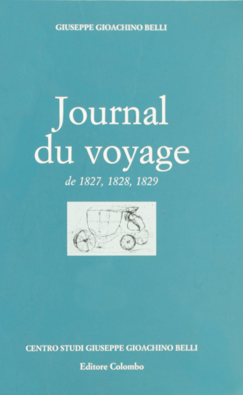 Journal du vojage. De 1827, 1828, 1829 book