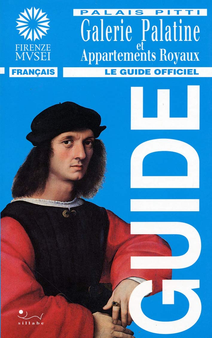Galleria palatina e appartamenti reali palazzo Pitti. Ediz. francese book