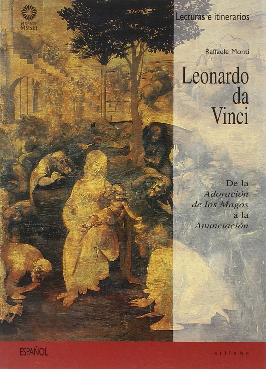 Leonardo da Vinci. De la Adoración de los Magos a la Anunciación. Ediz. illustrata (Letture e percorsi) Film, Art & Culture