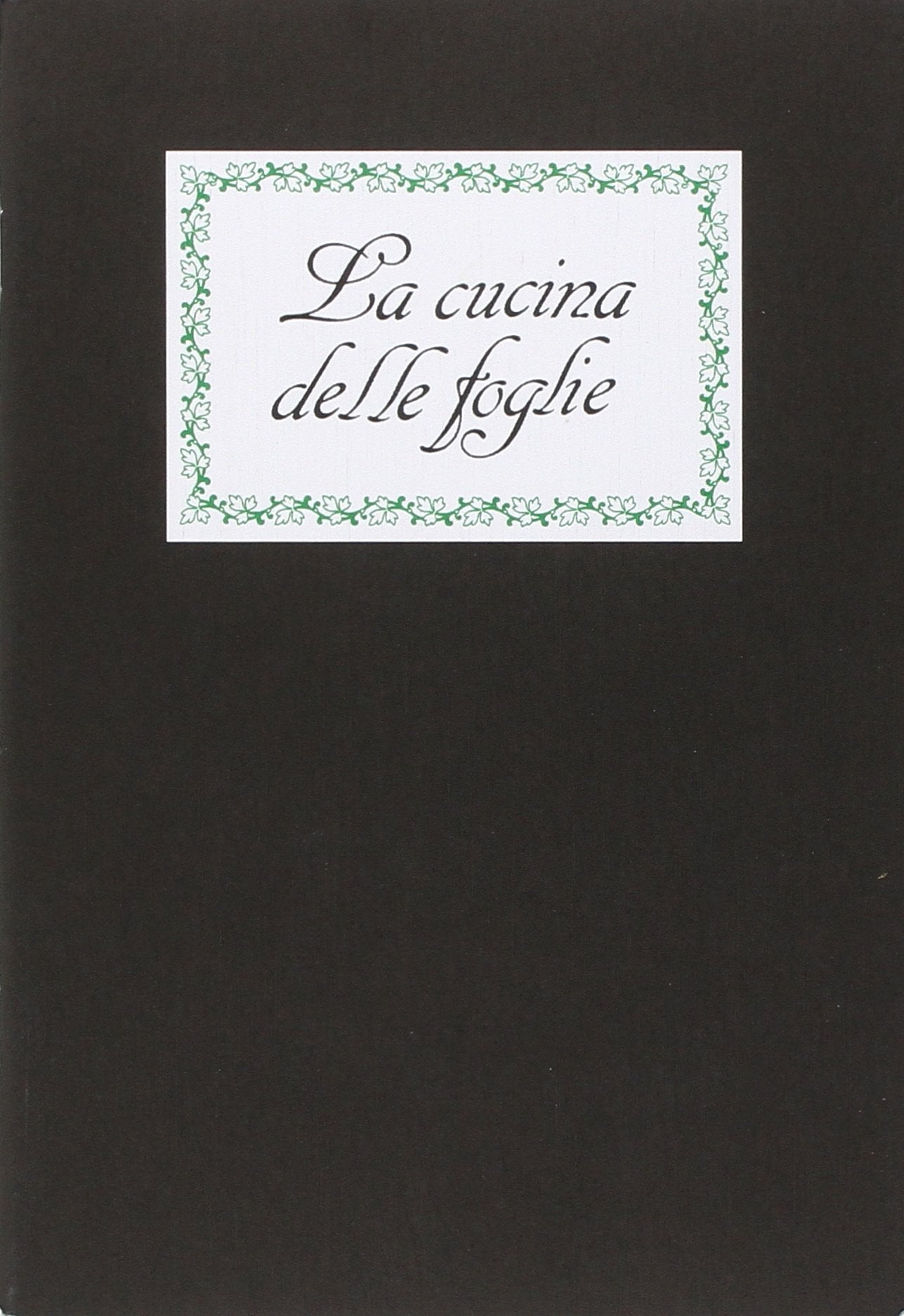 La cucina delle foglie book