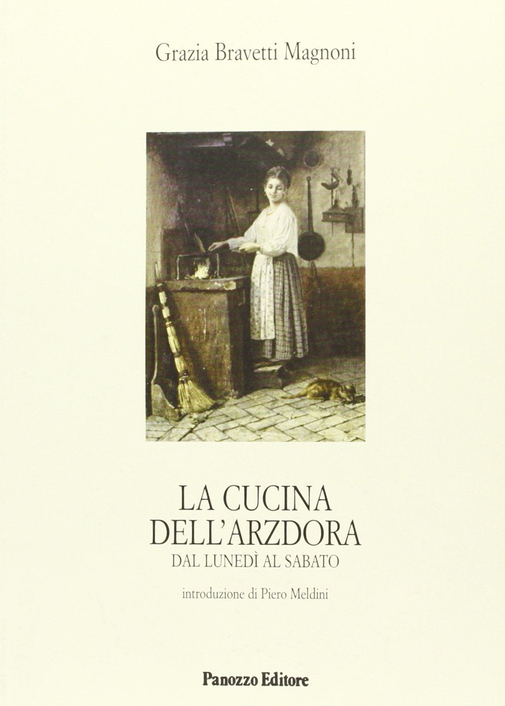 La cucina dell'Arzdora. Dal lunedì al sabato book