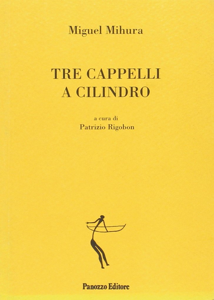 Tre cappelli a cilindro. Commedia in tre atti. Testo spagnolo a frontee book