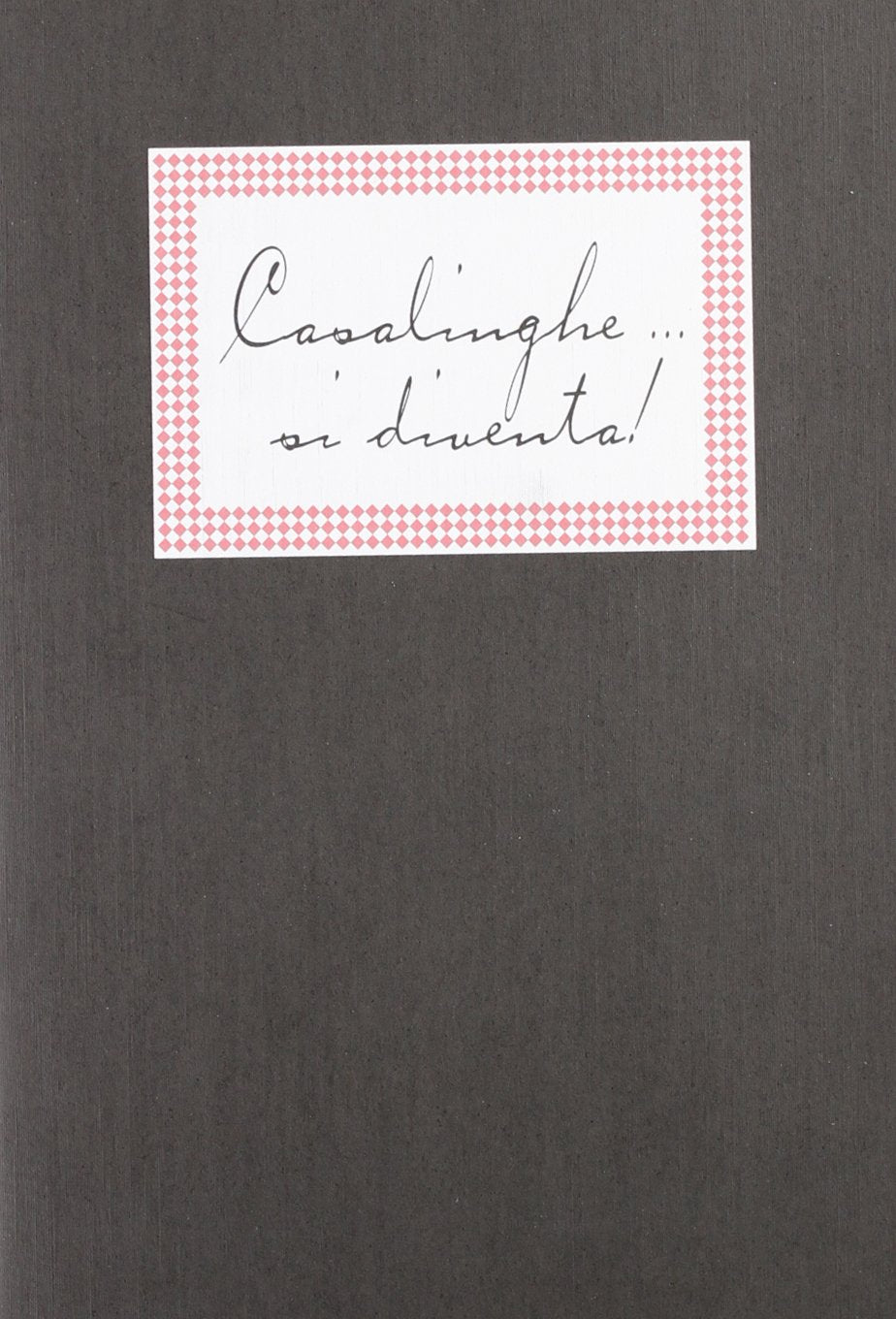 Casalinghe... Si diventa! Ricette e consigli utili per la vita di ogni giorno book