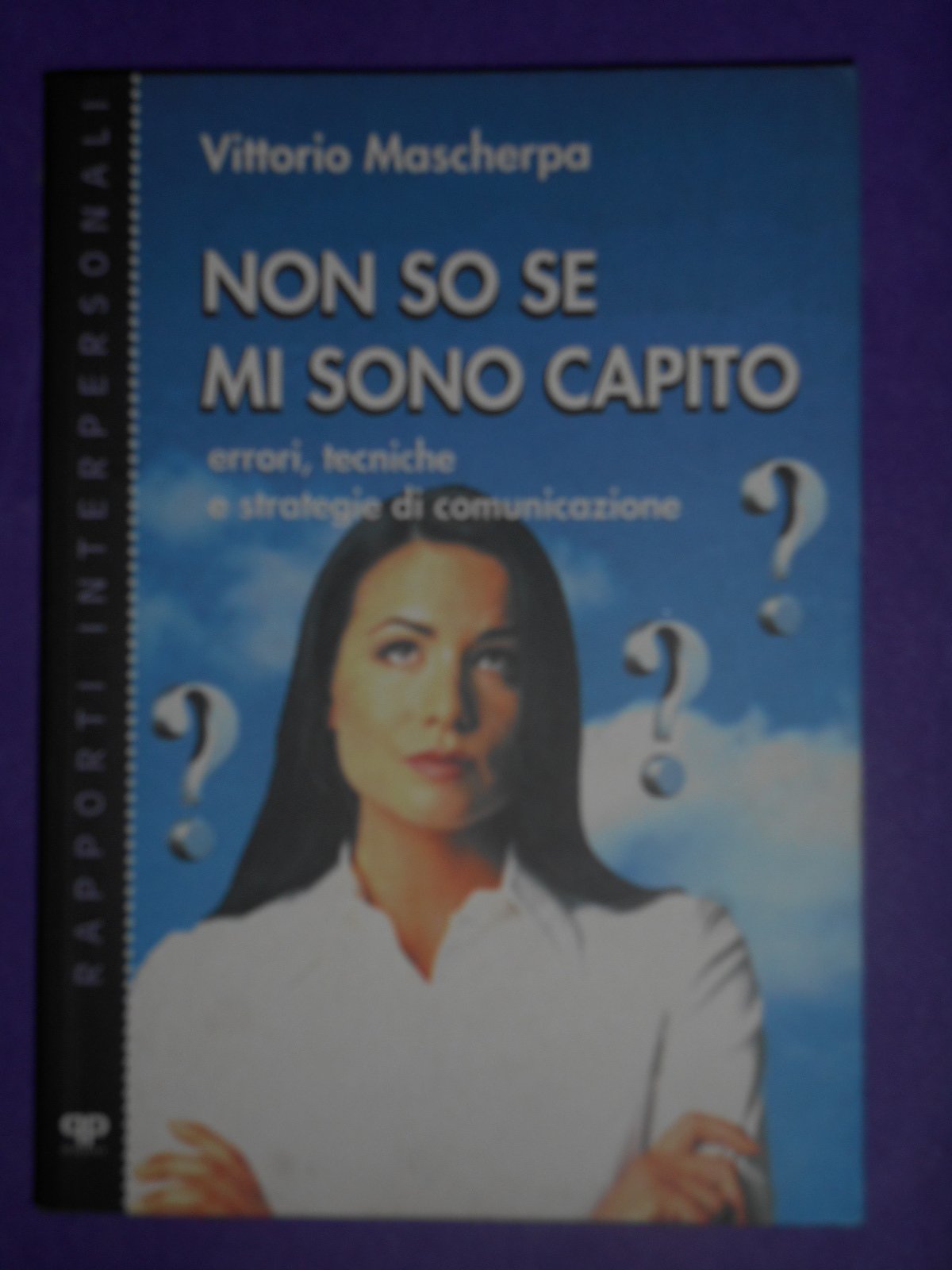Non so se mi sono capito. Errori, tecniche e strategie di comunicazione book
