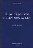 Il discepolato nella Nuova Era (Vol. 1) book