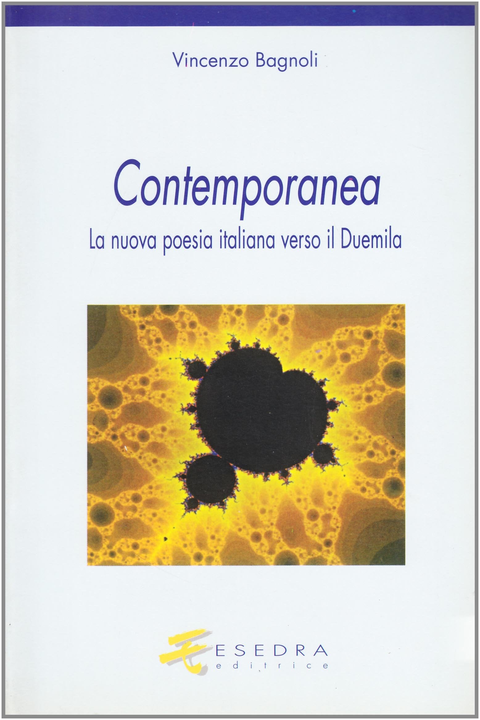 Contemporanea. La nuova poesia italiana verso il Duemila book