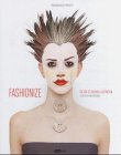 Fashionize: The Art of Fashion Illustration. Selected by Delicatessen Architecture