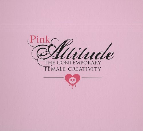 Pink Attitude: The Contemporary Female Creativity Architecture