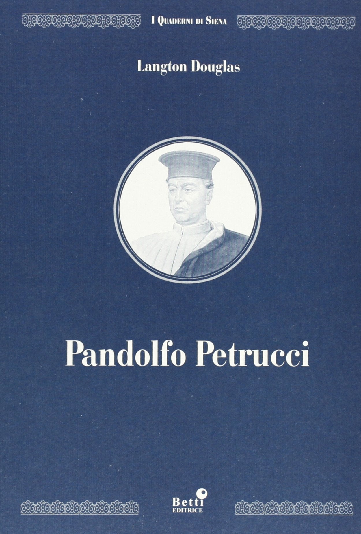 Pandolfo Petrucci (Quaderni di Siena) Books