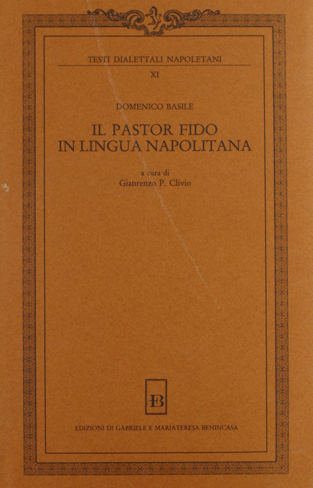Il pastor fido in lingua napolitana (Testi dialettali napoletani) Drama