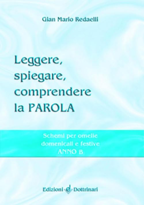 Leggere, spiegare, comprendere la parola. Schemi per omelie domenicali e festive. Anno C book