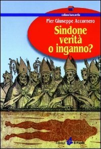 Sindone: verità o inganno? book
