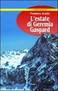 L'estate di Geremia Gaspard (Bancarella) Contemporary literature