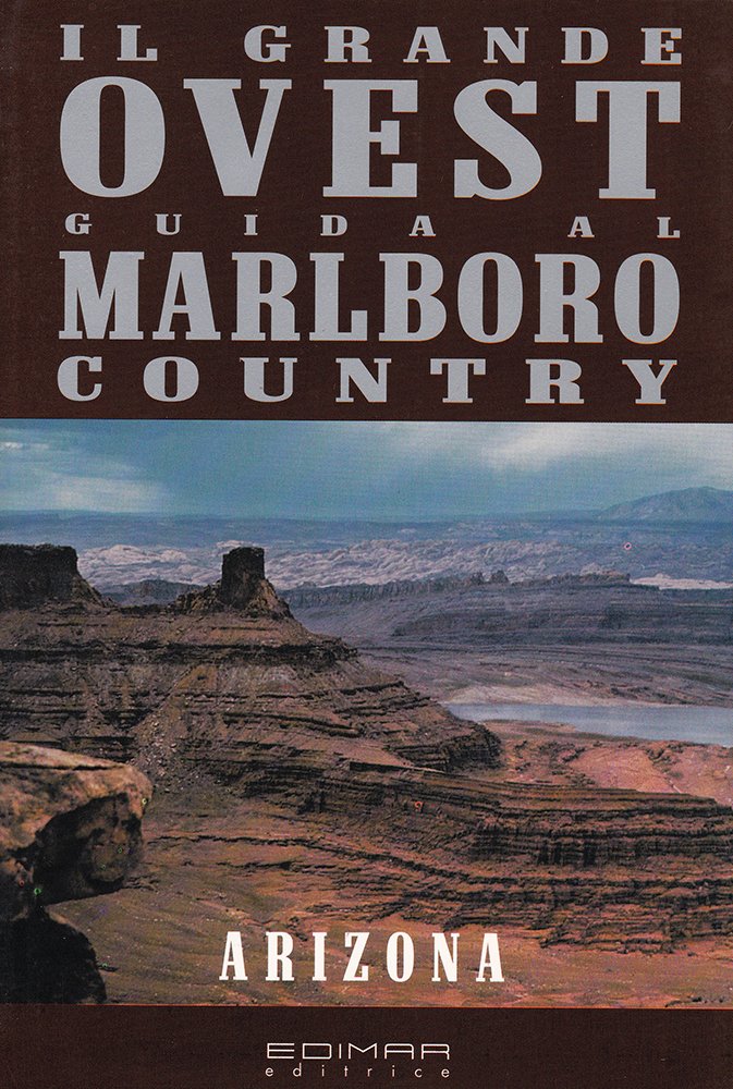 Arizona (Il grande ovest.Guida al Marlboro Country) Leisure, Home & Garden