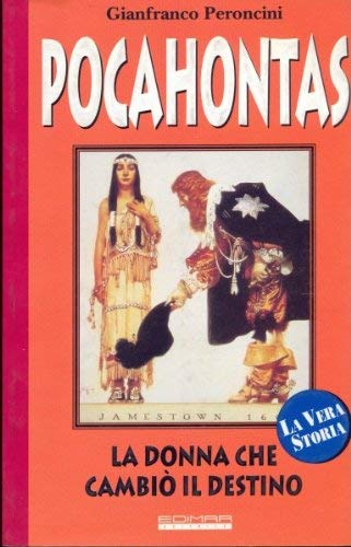 Pocahontas. La donna che cambiò il destino book