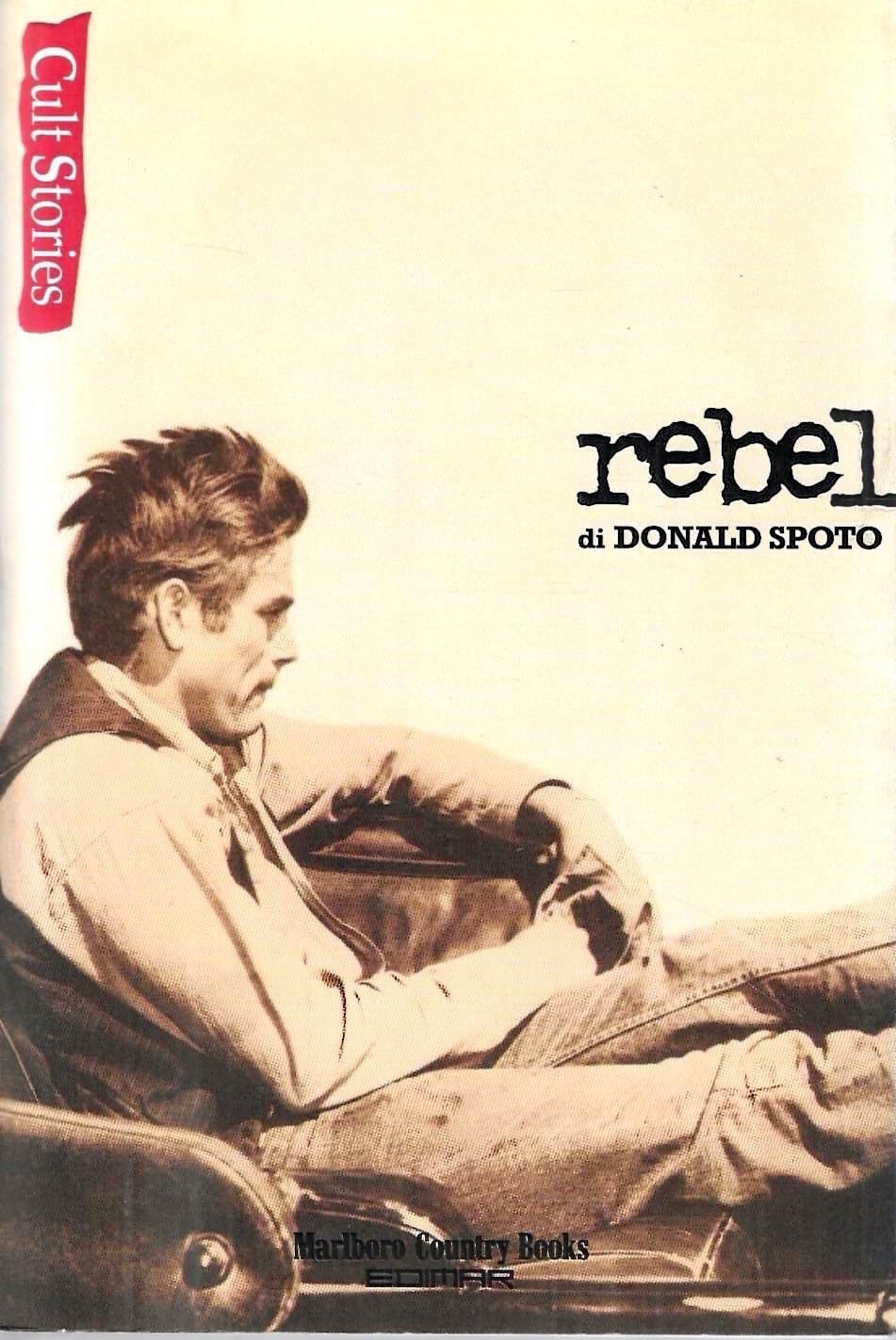 Rebel-Il ribelle. Vita e leggenda di James Dean Film & Music