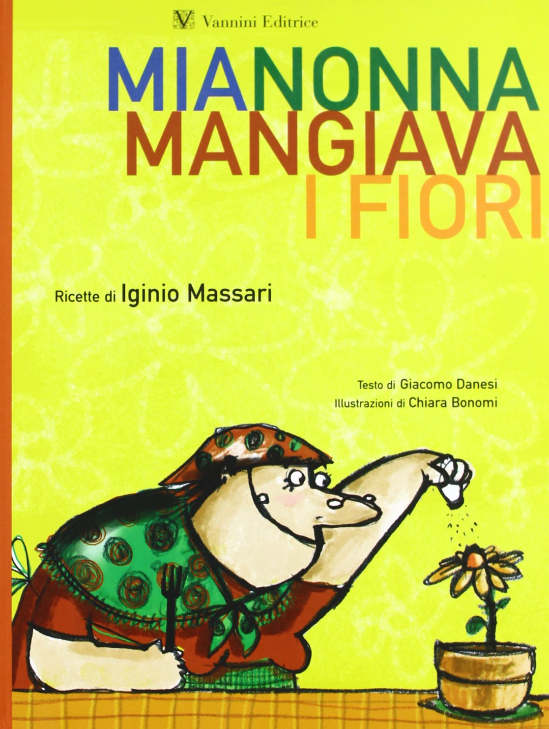 Mia nonna mangiava i fiori book
