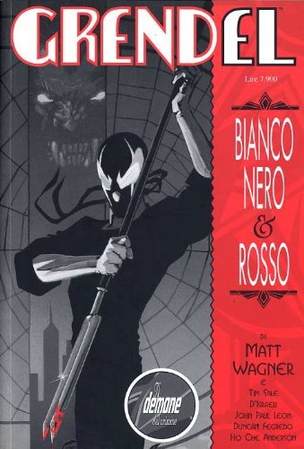 Grendel: nero, bianco e rosso. Il demone del crimine (Vol. 1) book