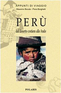Perù. Dal deserto costiero alle Ande book
