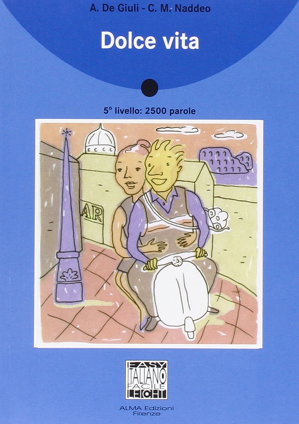 Dolce Vita (Italiano facile) Foreign Languages ​​& Dictionaries