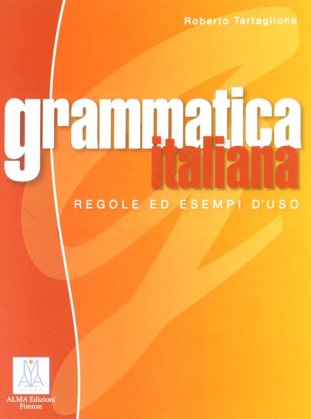 GRAMMATICA ITALIANA(9788886440097) book