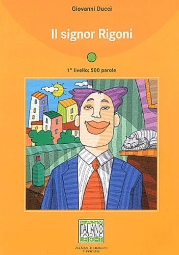 Il Signor Rigoni (Italiano Facile - Level 10) Learning & Reference