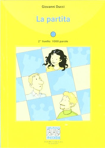 LA Partita (Italiano facile) Foreign Languages ​​& Dictionaries