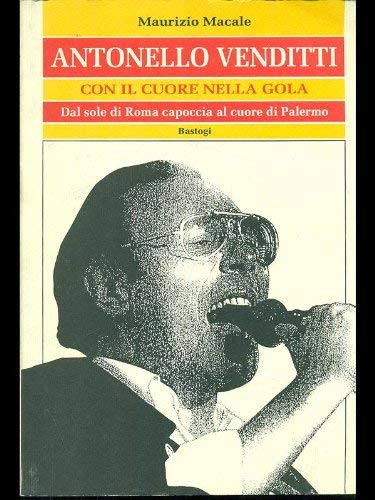 Antonello Venditti. Con il cuore nella gola. Dal sole di Roma capoccia al cuore di Palermo Arts & Music