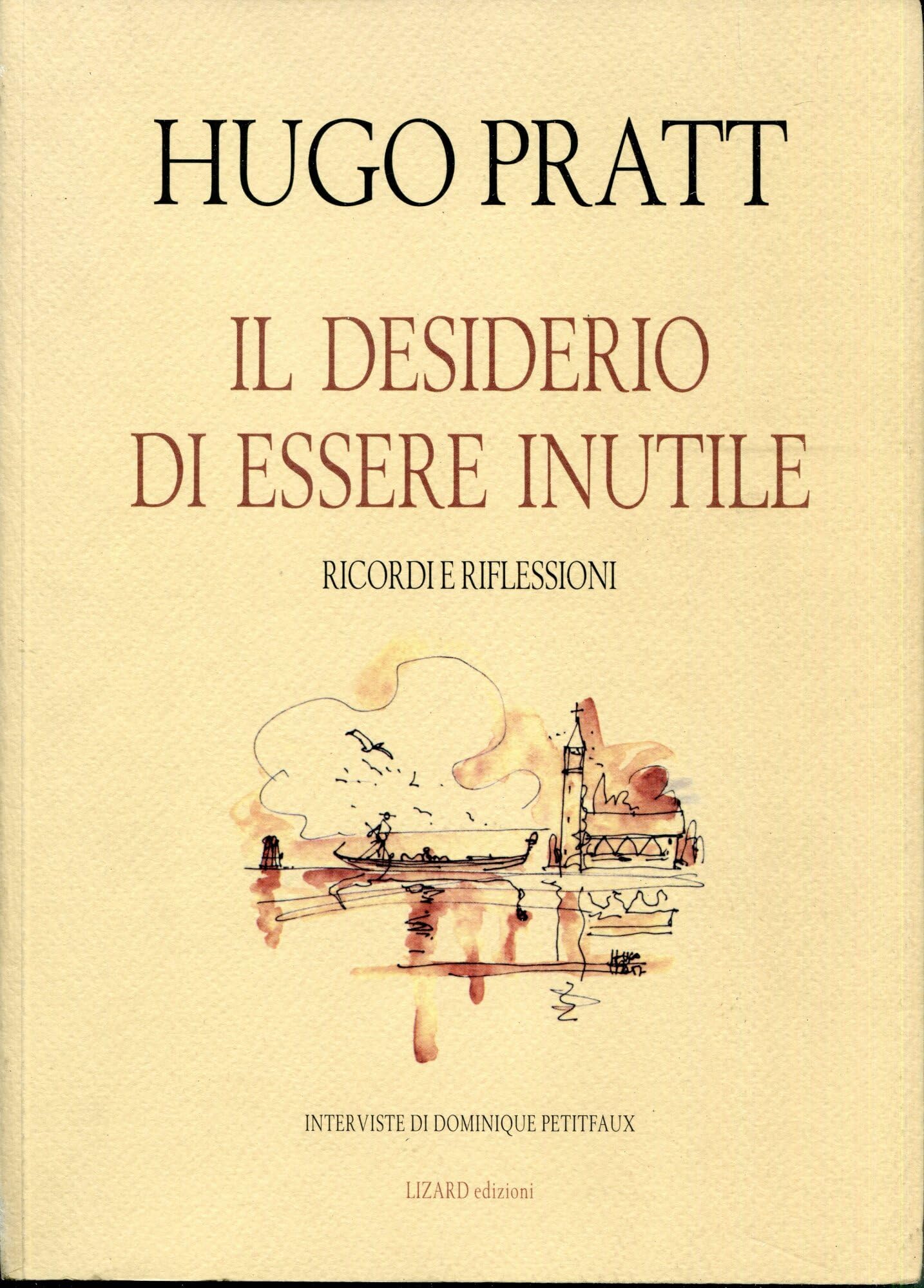 Il desiderio di essere inutile. Ricordi e riflessioni book