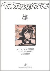 Corto Maltese. Una ballata del mare salato (Tascabilizard) Action & Adventure