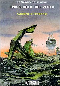 Galera d'inferno. I passeggeri del vento (Vol. 2) book