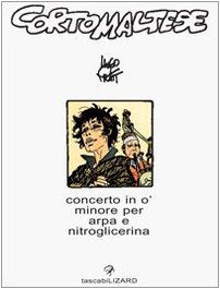 Corto Maltese. Concerto in ó minore per arpa e nitroglicerina book