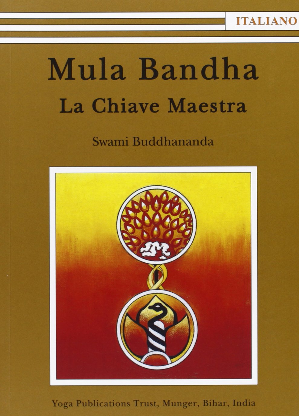 Mula Bandha. La chiave maestra book