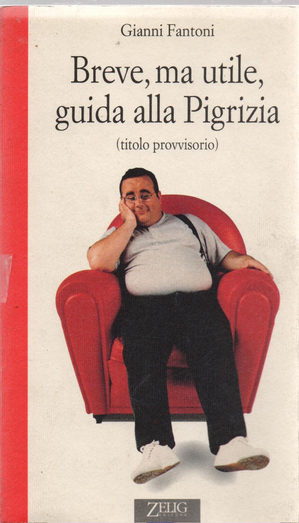 Breve, ma utile guida alla pigrizia book