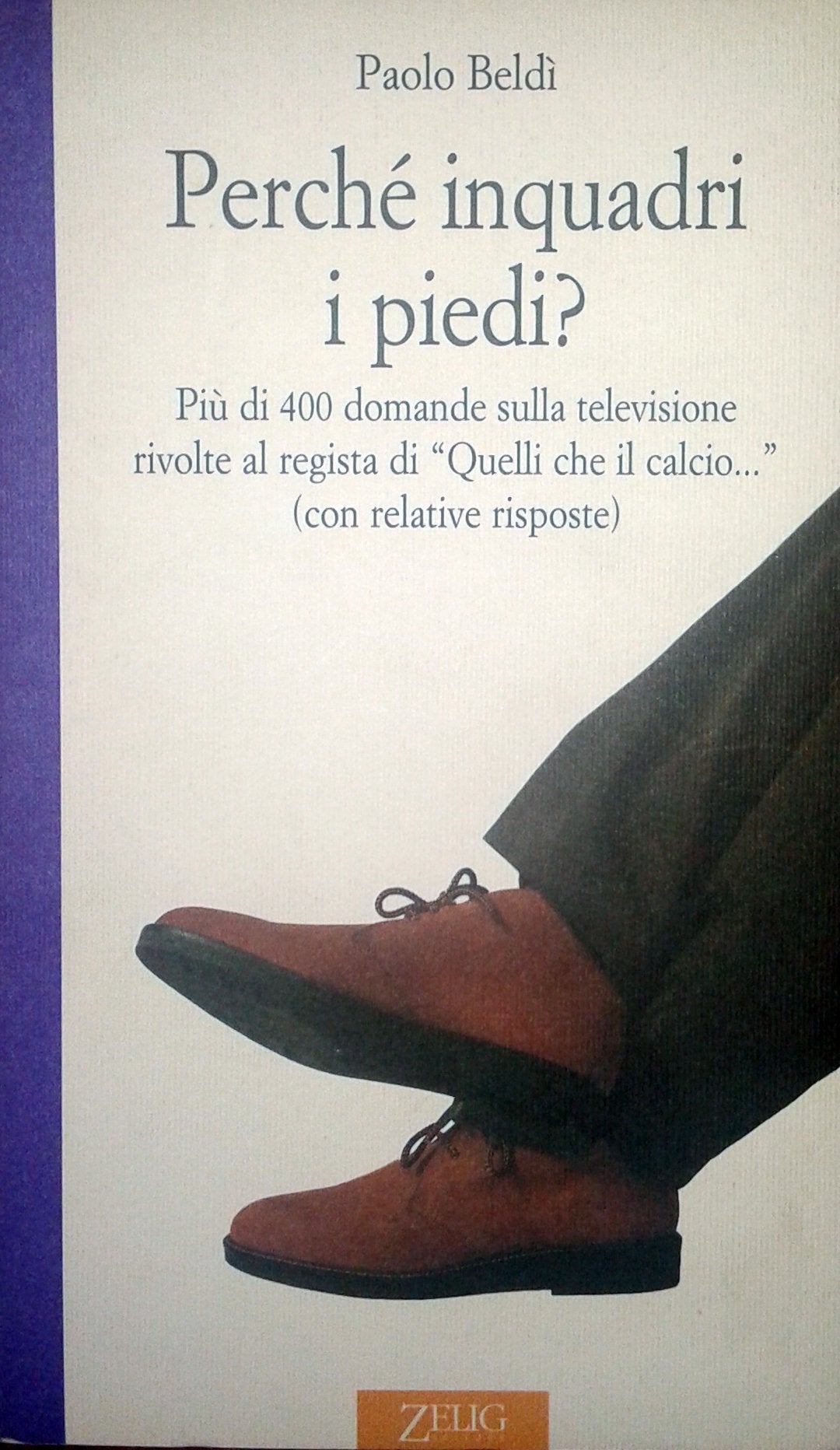 Perché inquadri i piedi? (Hellzapoppin) Second-hand books on film, art and culture