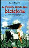 La filosofia morale della bicicletta ovvero come sopravvivere (e diventare saggi) pedalando in città book