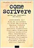 Come scrivere. Guida per aspiranti scrittori book