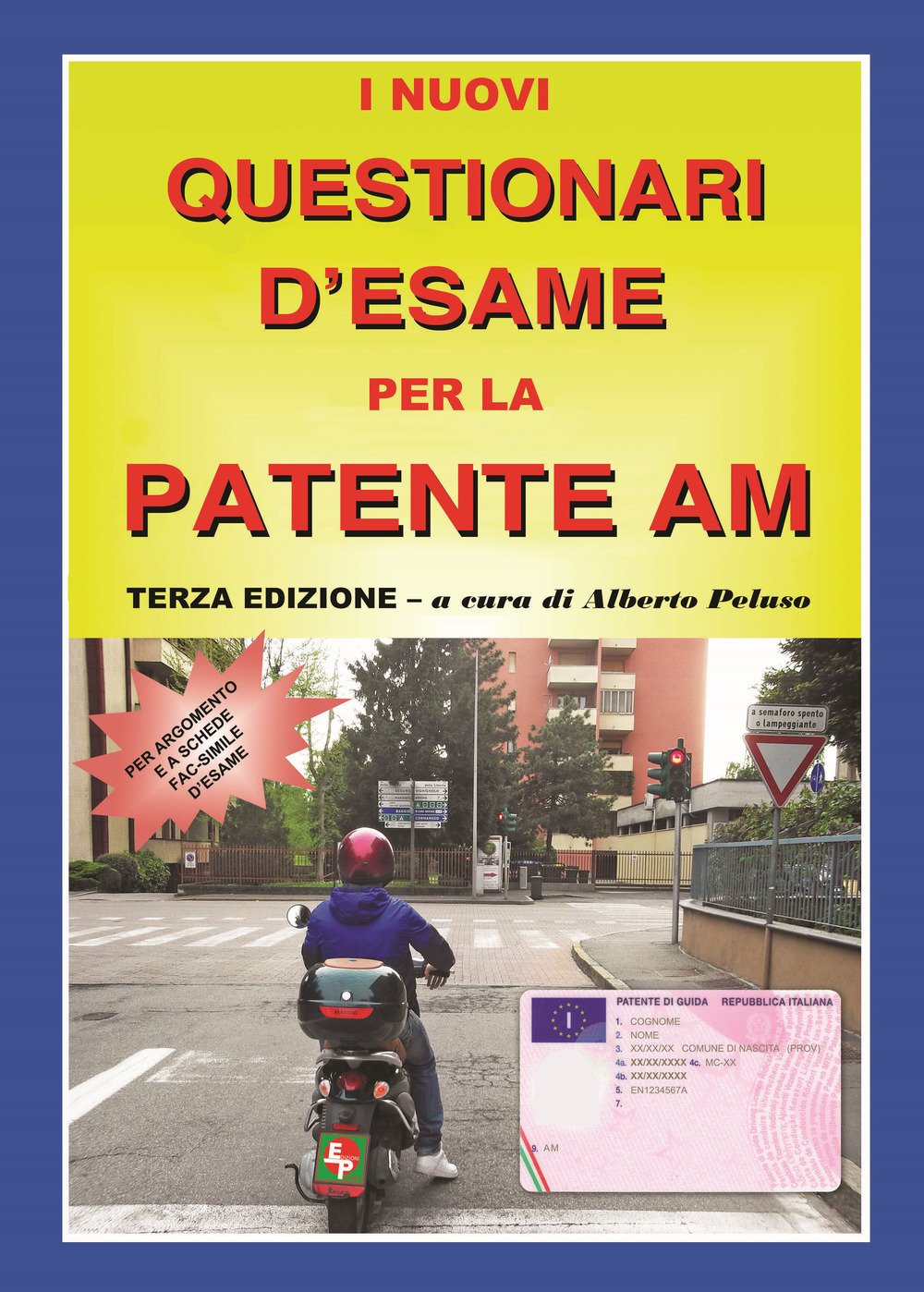 I nuovi questionari di esame per la patente AM book